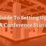 Guide to setting up a Conference Stand
